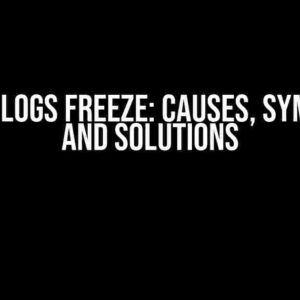 Docker Logs Freeze: Causes, Symptoms, and Solutions